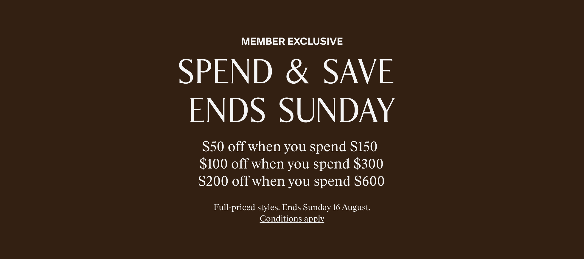 Spend and Save. Member Exclusive.
